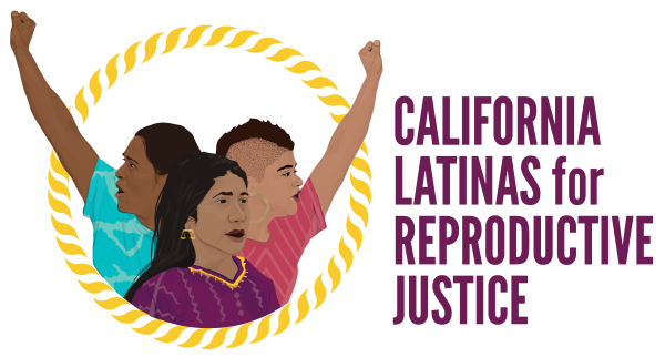 California Latinas for Reproductive Justice